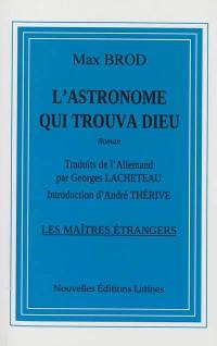 L'astronome qui trouva Dieu