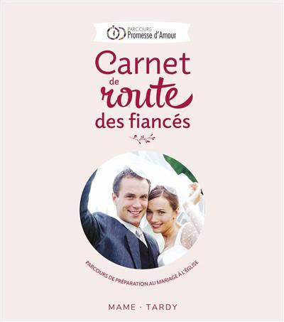 Carnet de route des fiancés : parcours de préparation au mariage à l'Eglise