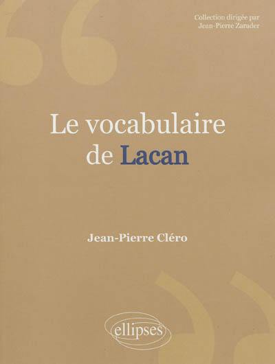 Le vocabulaire de Lacan