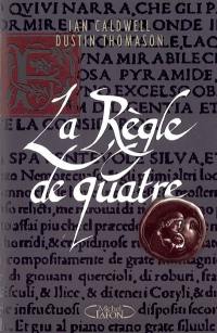 La règle de quatre