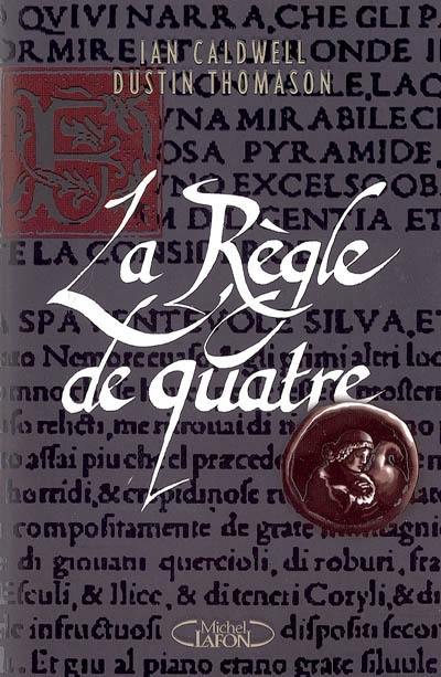 La règle de quatre