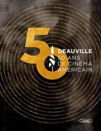 Deauville, 50 ans de cinéma américain