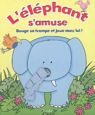 L'éléphant s'amuse : bouge sa trompe et joue avec lui !