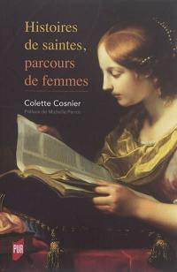 Histoires de saintes, parcours de femmes