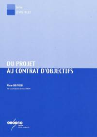 Du projet au contrat d'objectifs