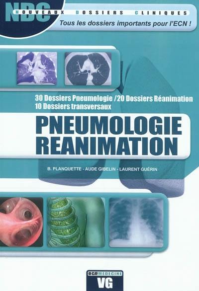 Pneumologie, réanimation : 30 dossiers pneumologie, 20 dossiers réanimation, 10 dossiers transversaux