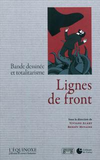 Lignes de front : bande dessinée et totalitarisme