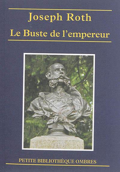 Le buste de l'empereur. Le triomphe de la beauté. Le marchand de corail