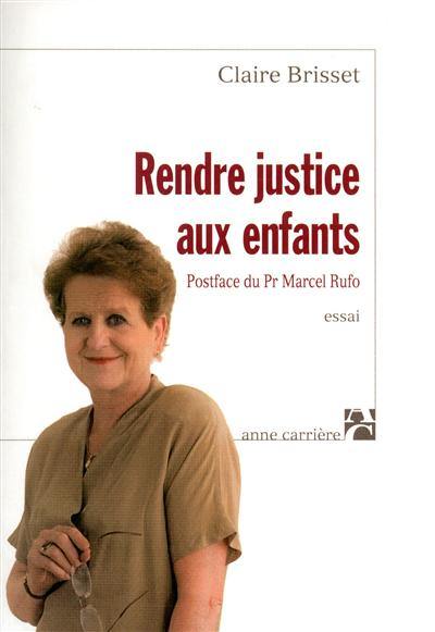 Rendre justice aux enfants : essai