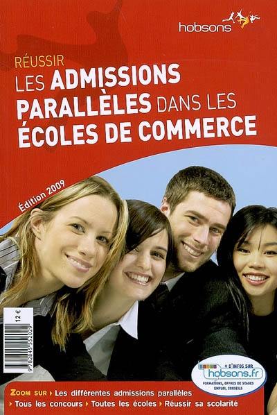 Réussir les admissions parallèles dans les écoles de commerce