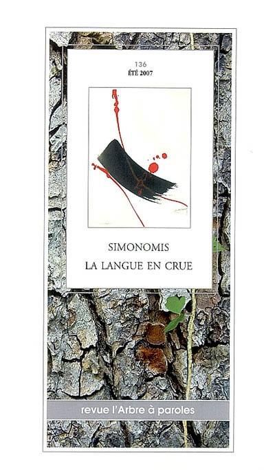 Arbre à paroles (L'), n° 136. Simonomis, la langue en crue