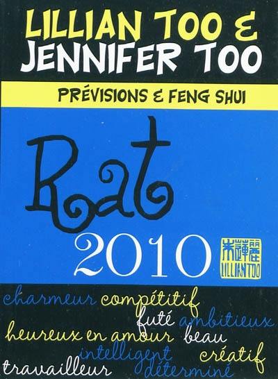 Rat 2010 : prévisions et feng shui