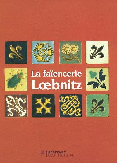 La faïencerie Loebnitz