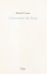 L'invention des lieux