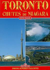 Toronto et les chutes du Niagara