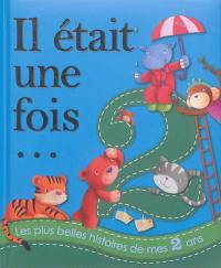 Les plus belles histoires de mes 2 ans