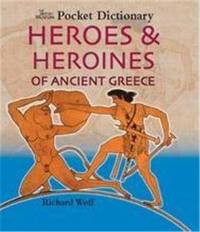 Heroes and Heroines of Ancient Greece