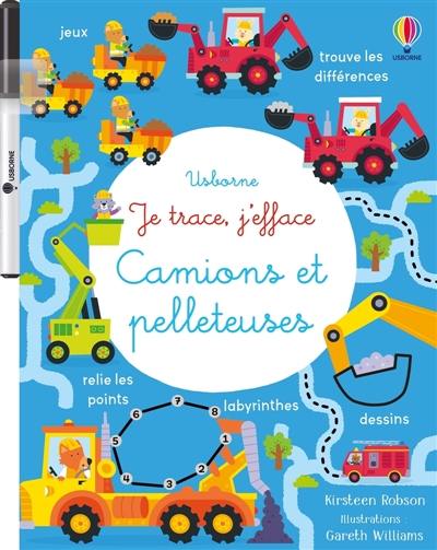 Camions et pelleteuses : Je trace, j'efface : Dès 3 ans