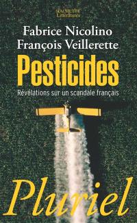 Pesticides : révélations sur un scandale français