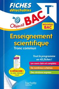 Enseignement scientifique tronc commun terminale générale : fiches détachables : nouveau bac