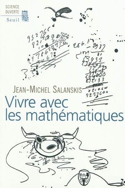 Vivre avec les mathématiques