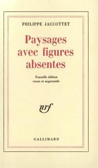 Paysages avec figures absentes