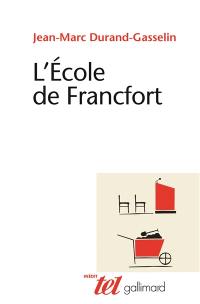 L'Ecole de Francfort