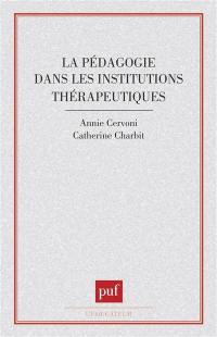 La Pédagogie dans les institutions thérapeutiques