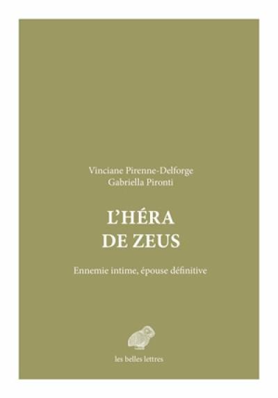 L'Héra de Zeus : ennemie intime, épouse définitive