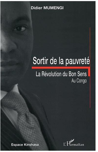 Sortir de la pauvreté : la révolution du bon sens au Congo