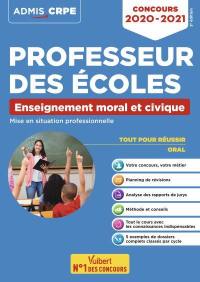 Professeur des écoles : enseignement moral et civique, mise en situation professionnelle : concours 2020-2021