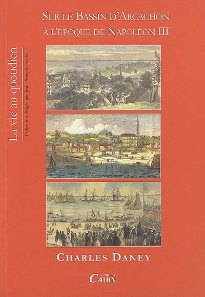 Sur le bassin d'Arcachon à l'époque de Napoléon III