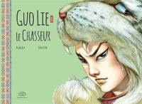 Guo Lie le chasseur