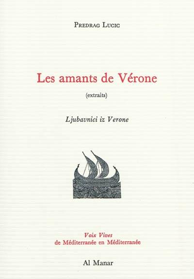 Les amants de Vérone : extraits. Ljubavnici iz Verone