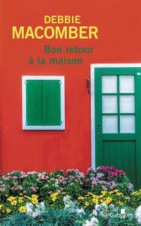 Bon retour à la maison