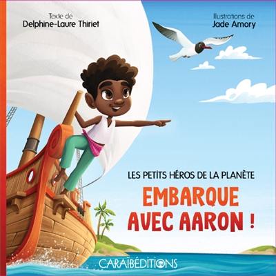 Embarque avec Aaron !