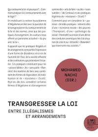 Transgresser la loi : entre illégalismes et arrangements