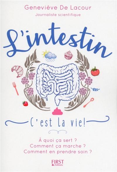 L'intestin : c'est la vie !