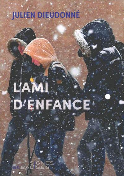 L'ami d'enfance