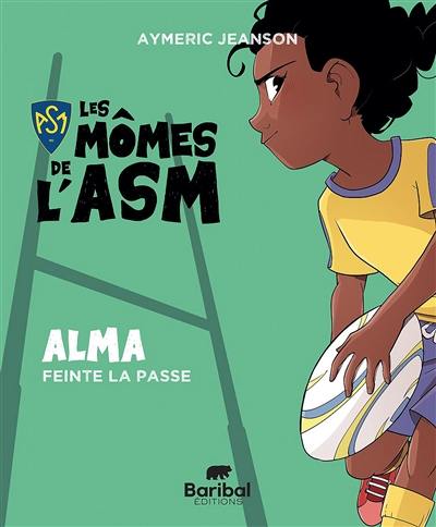 Les mômes de l'ASM. Alma feinte la passe