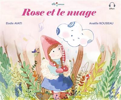 Rose et le nuage