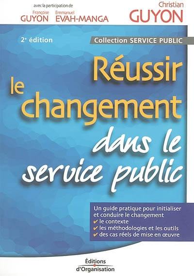 Réussir le changement dans le service public