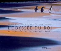 L'odyssée du roi : le long périple du manchot royal