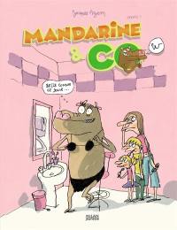 Mandarine & cow. Vol. 4. Belle comme le jour...