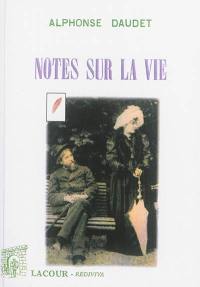 Notes sur la vie