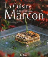 La cuisine de Régis et Jacques Marcon