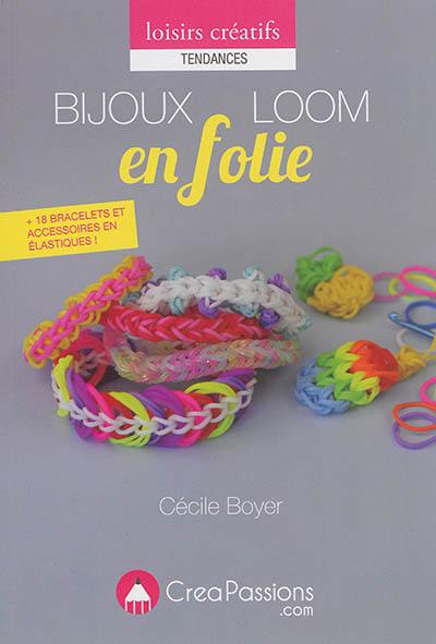 Bijoux loom en folie