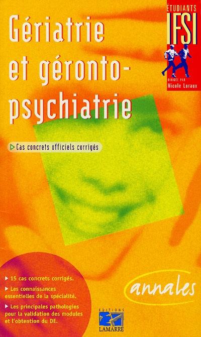 Gériatrie et gérontopsychiatrie, les cas concrets du DEI : cas concrets officiels corrigés