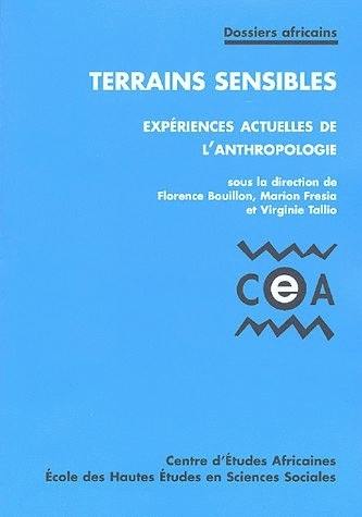 Terrains sensibles : expériences actuelles de l'anthropologie