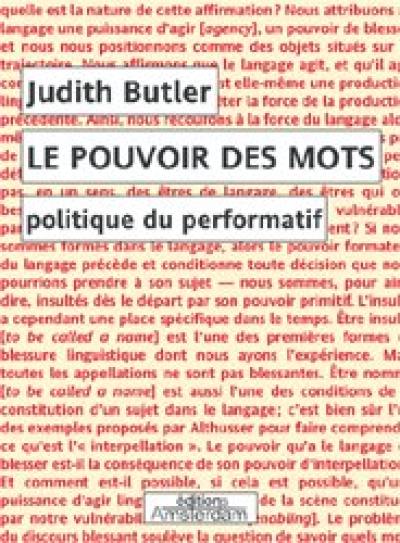 Le pouvoir des mots : politique du performatif